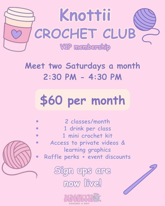 Knottii Crochet Club, MONTHLY Membership