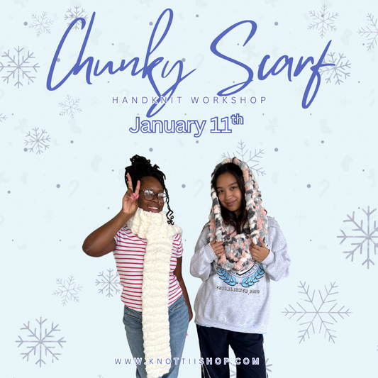 Chunky Knit Scarf - January 11th